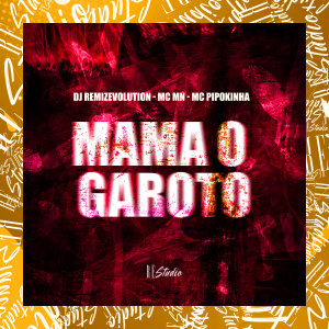 Mama o Garoto (Explicit)