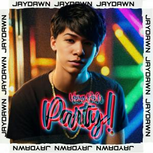 ดาวน์โหลดและฟังเพลง Vamos Pa'l Party พร้อมเนื้อเพลงจาก Jaydawn