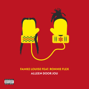 收聽Famke Louise的Alleen Door Jou (Explicit)歌詞歌曲
