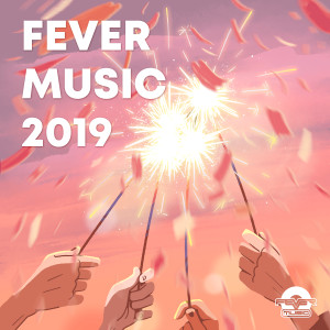 韓國羣星的專輯Fever Music 2019