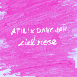 Atili的專輯Ciel rose