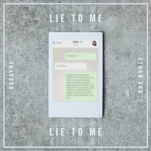 Listen to Lie To Me song with lyrics from Rubayne