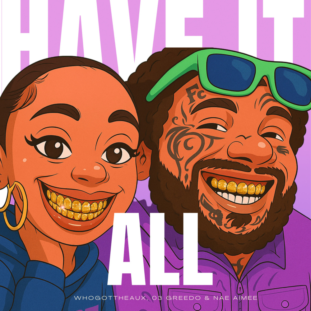 Have It All (Explicit)