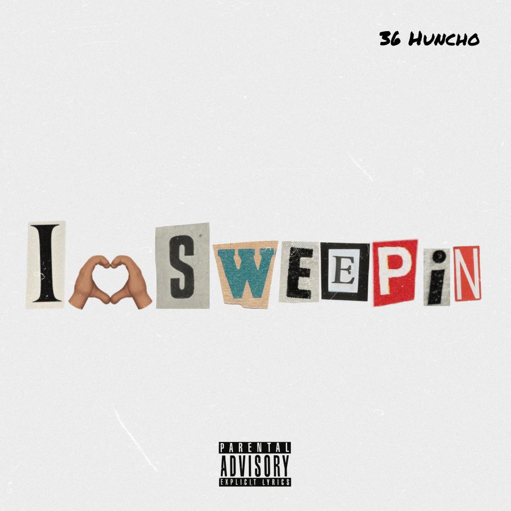 I Luv Sweepin (Explicit)