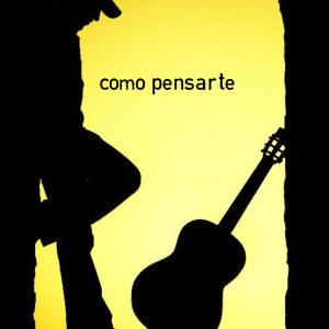 Album como pensarte from Manuel Olivera Almada