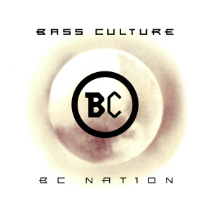 Bass Culture的專輯BC NATION
