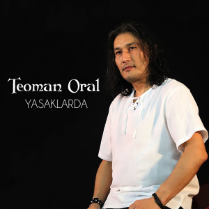 Listen to Yasaklarda song with lyrics from Teoman Oral