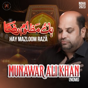Album Hay Mazloom Raza oleh Munawar Ali Khan