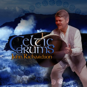 อัลบัม Celtic Drums ศิลปิน John Richardson