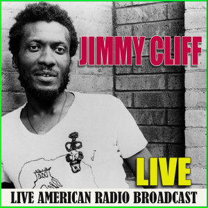 Jimmy Cliff的專輯Jimmy Cliff (Live)