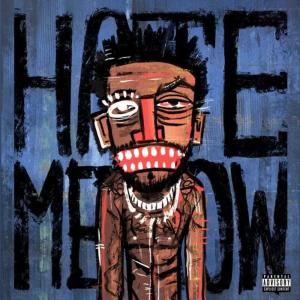 Hate Me Now (FREESTYLE) (Explicit)
