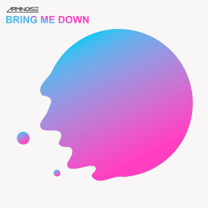 Album Bring Me Down from Arminoise