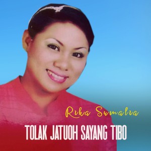 Album Tolak Jatuoh Sayang Tibo from 
