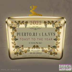 Puerto RJ的專輯Toast to the Year (Explicit)