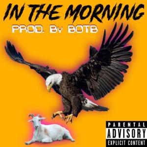 Bub的專輯In The Morning (Explicit)