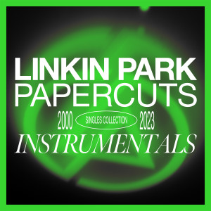 Linkin Park的專輯Papercuts: Instrumentals