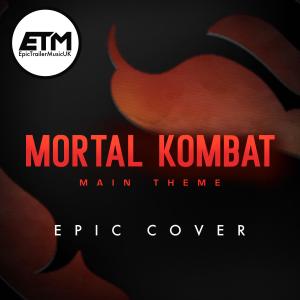 Mortal Kombat Theme | EPIC Version