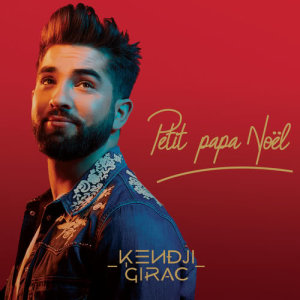 ดาวน์โหลดและฟังเพลง Petit papa Noël พร้อมเนื้อเพลงจาก Kendji Girac