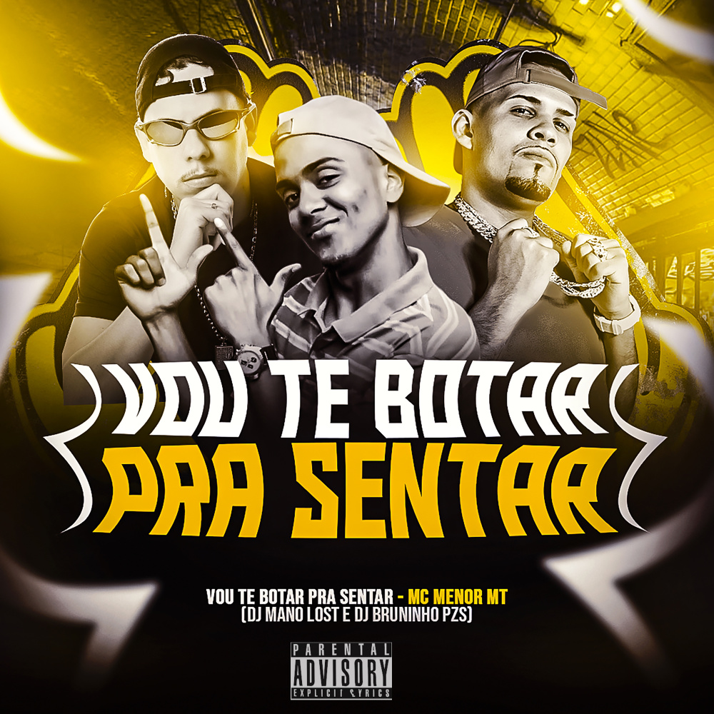 Vou Te Botar pra Sentar (Explicit)