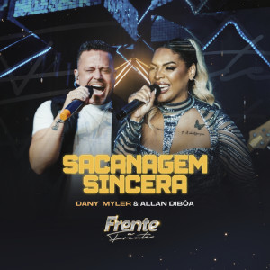 ดาวน์โหลดและฟังเพลง Sacanagem Sincera พร้อมเนื้อเพลงจาก Dany Myler