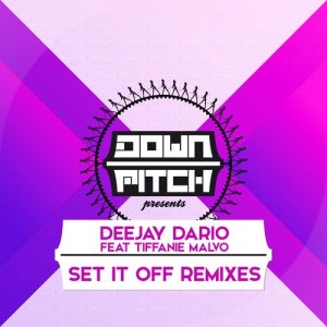 ดาวน์โหลดและฟังเพลง Set It Off (Eduardo Garcia Remix) พร้อมเนื้อเพลงจาก Deejay Dario