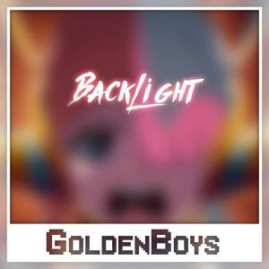 ดาวน์โหลดและฟังเพลง Backlight (English Cover) พร้อมเนื้อเพลงจาก GoldenBoys