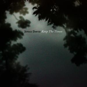 Jonas David的專輯Keep The Times