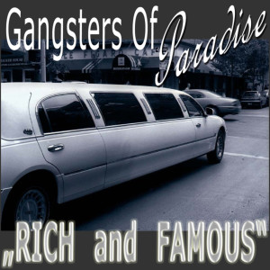 Gangsta's Paradise的專輯Rich And Famous