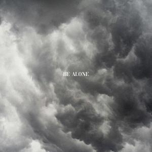 收聽Brycian的Be Alone歌詞歌曲