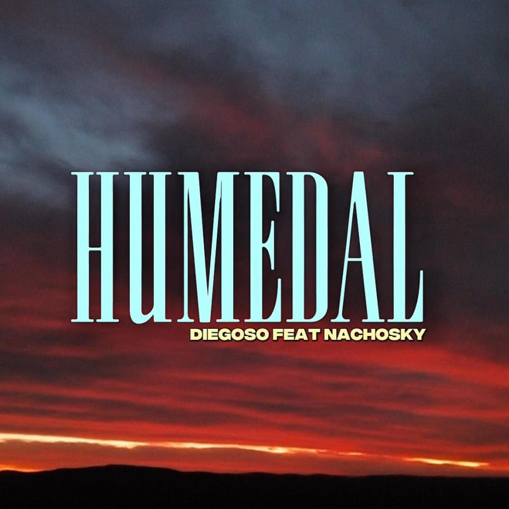 HUMEDAL (feat. NACHOSKY)