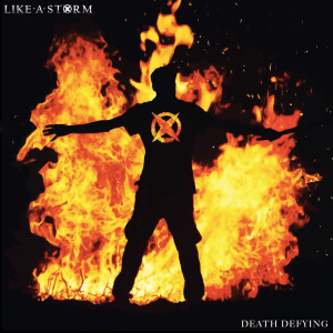 ดาวน์โหลดและฟังเพลง Death Defying พร้อมเนื้อเพลงจาก Like A Storm