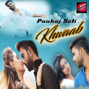 Album Khwaab from Pankaj Sati