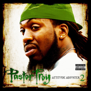 Album Attitude Adjuster 1 & 2 (Special Edition) oleh Pastor Troy