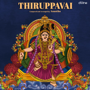 อัลบัม Thiruppavai ศิลปิน Ananthu