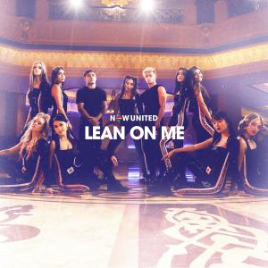 收聽Now United的Lean On Me歌詞歌曲
