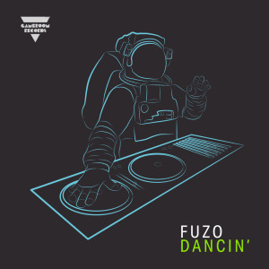 Listen to Dancin' song with lyrics from Fuzo