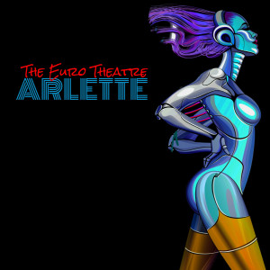 收听The Euro Theatre的Arlette歌词歌曲