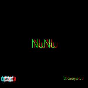 Sharaya J的專輯NuNu (Explicit)