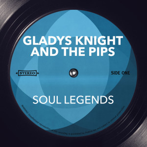 Gladys Knight And The Pips的專輯Soul Legends
