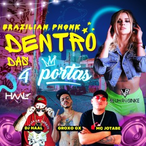 Album Dentro das 4 Portas Brazilian Phonk (Explicit) from Dj Haal