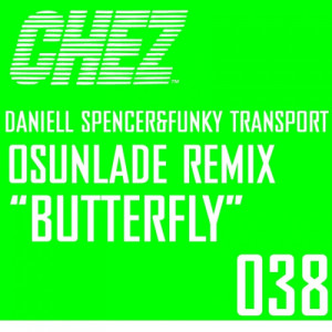 ดาวน์โหลดและฟังเพลง Butterfly (Osunlade Remix) (Osunlade Pt.1&2 Vocal Remix|Osunlade Remix) พร้อมเนื้อเพลงจาก Funky Transport