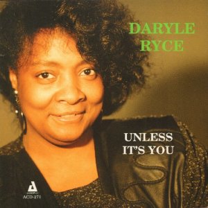 Daryle Ryce的專輯Unless It's You