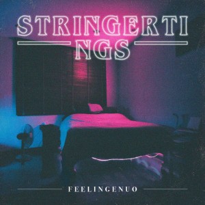 Listen to Stringertings song with lyrics from Feelingenuo