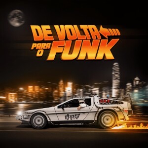 Dj BPS的专辑DE VOLTA PARA O FUNK (Explicit)