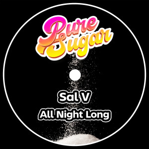 Listen to All Night Long (Dub) song with lyrics from Sal V