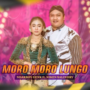 Moro Moro Lungo dari Ndarboy Genk