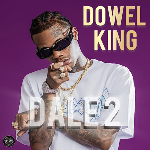 Dowel king的专辑Dale 2 (Explicit)