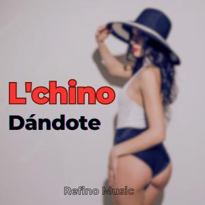 L'chino的專輯Dándote