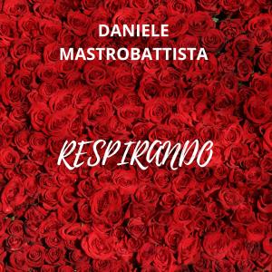 Daniele mastrobattista的專輯RESPIRANDO