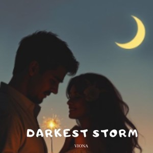 Listen to DARKEST STORM song with lyrics from Viona